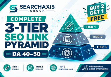 Complete 3 Tier SEO Link Pyramid DA 40-50 Buy 2 Get 1 Free