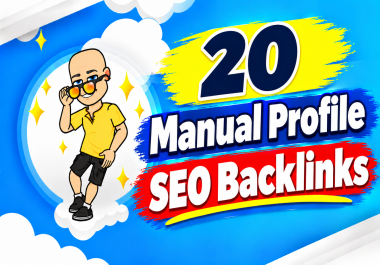 I will create 20 high-quality manual profile backlinks for SEO