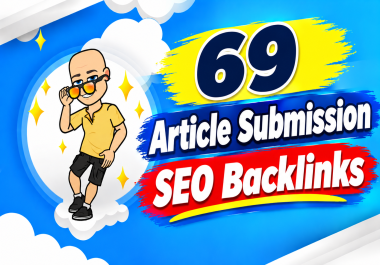 I will do 69 article submission SEO backlinks manually