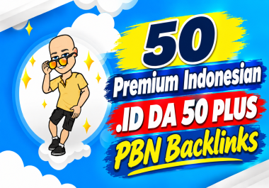 50 Premium Indonesian ID DA 50 PLUS PBN Backlinks