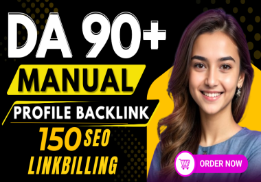 150 HIGH QUALITY PROFILE BACKLINKS DA 70-90+ Do-follow and manual links