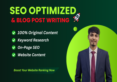 I will write SEO optimized blog posts and website content with keyword research