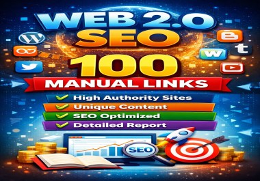 I will create 100 high-quality Web 2.0 backlinks for SEO ranking