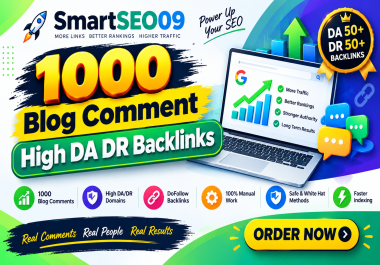I Will Do 1000 Blog Comment High DA DR Domains Safe & White Method Faster Indexing