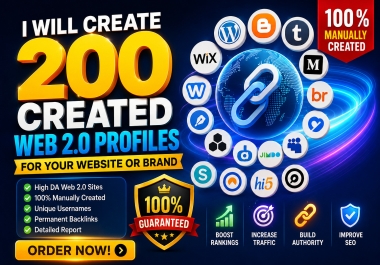 I Will Create 200 Created Web 2.0 Profiles for Your Website or Brand