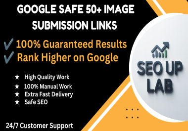 Google Safe 50+ Image Submission Links