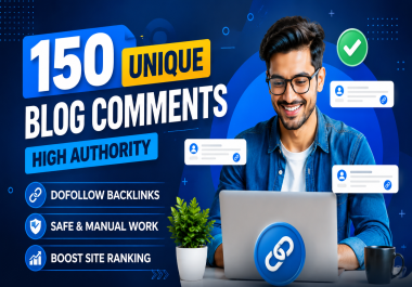 I will manually create 150 domain high-quality dofollow blog comment