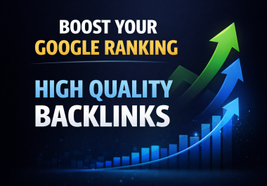 I will build high quality manual SEO backlinks to boost your Google ranking