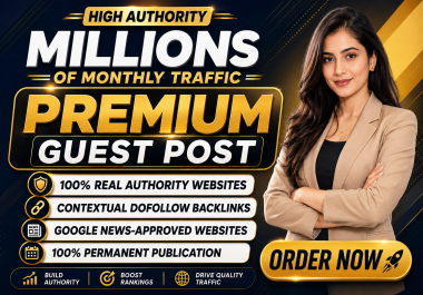 Publish 5 Premium Guest Posts With Dofollow Backlinks On High DA,  High Traffic Sites Up To 1M+
