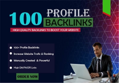 I Will Manually Create 100 Profile Backlinks from Top Sites