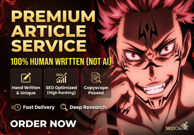 I will write a 1000 words 100 human-written unique article - SEO Optimized