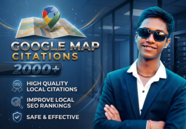 Dominate Local Search 2000+ High-Quality Google Map Citations