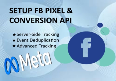 I will setup meta pixel conversion API GA4 tracking