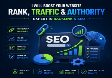 I Will Boost Rank,  Traffic & Authority with Powerful SEO Backlinks