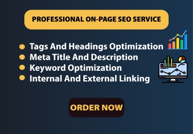 I will provide Professional On-Page SEO Optimization to boost your Google rankings