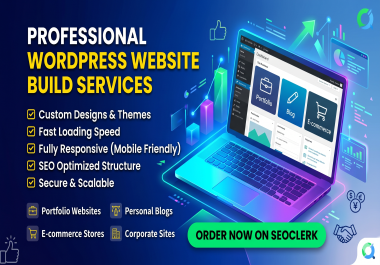 I will Build Custom,  Fast,  and SEO-Friendly WordPress Sites