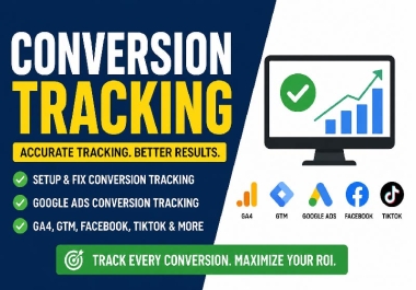 I Will Set Up GA4,  GTM & Google Ads Conversion Tracking