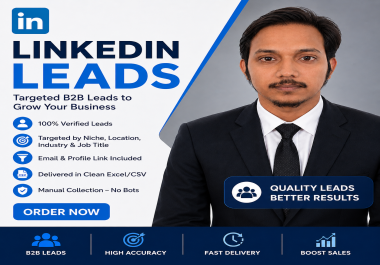 I Will Provide Targeted LinkedIn B2B Leads Generation