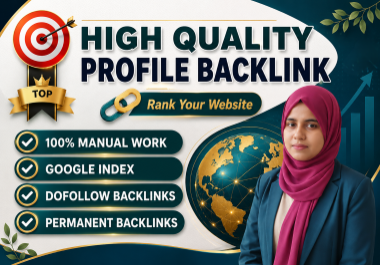 I Will Provide 75 Permanent Dofollow Profile Backlinks with Manual SEO Work