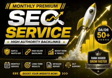Premium SEO Service High Authority DA DR 50-90+ Safe Permanent Backlinks Boost Traffic & DR