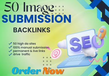 I Will Create High DA Image Submission Backlinks for SEO