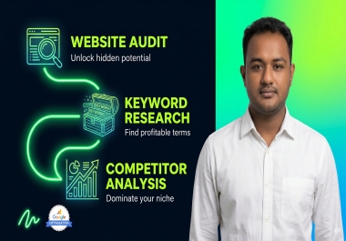 I Will Do a Complete SEO Audit,  Keyword Research & Competitor Analysis