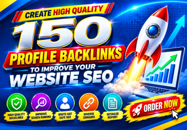 I Will Create 150 High-DA SEO Profile Backlinks for Better Google Rankings