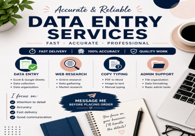 I will do accurate data entry,  web research and copy typing