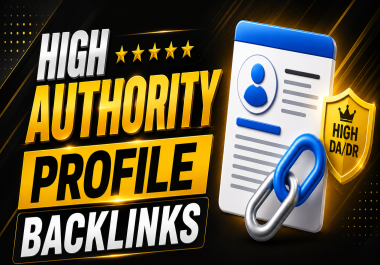 Build Brand Authority with High DA Profile Backlinks