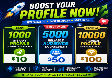 I will boost profile visibility with premium quality and fast delivery