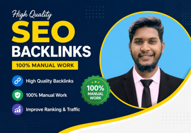 I Will build High Quality manual SEO Baclinks for Better Google ranking