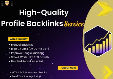 High-Quality Profile Backlinks on High-DA Authority Websites