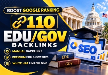 110 Premium EDU & GOV Backlinks - Powerful Authority Link Building