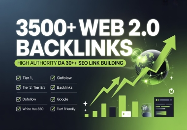 Build 3,500+ High Authority Web 2.0 Backlinks with Powerful Tiered SEO Link Building