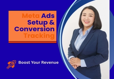 I will Provide Expert Meta Ads Setup with Pixel,  CAPI and Advanced Event Tracking
