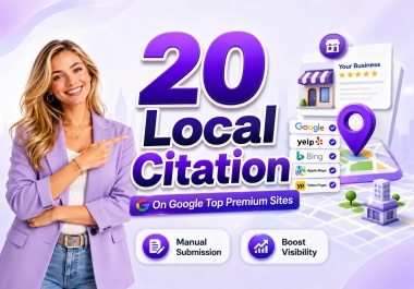 I will create 20 local citations on Google top premium sites