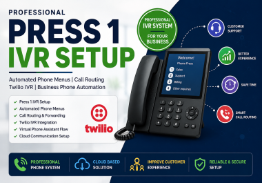 I Will Setup Press 1 IVR and Professional Call Routing