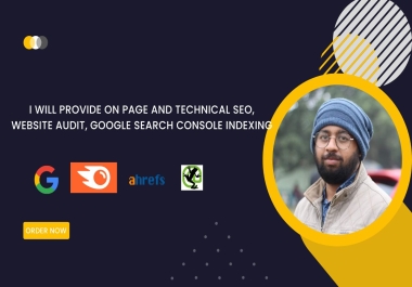 I will Provide on page and technical SEO,  website audit,  google search console indexing