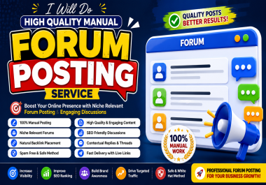 I Will Do 100 High Quality Manual Forum Posting Service