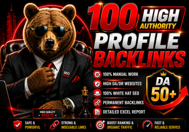 I will create 100 DA50+ PROFILE BACKLINKS manually