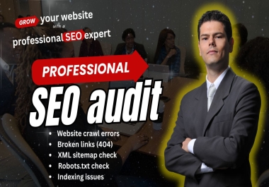 I will provide a professional SEO audit and fix critical issues.