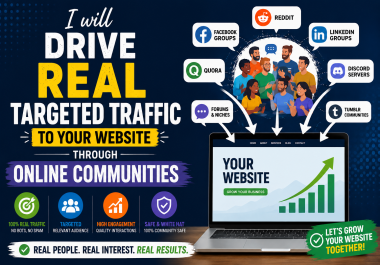 I will drive real targeted traffic to your website through Online communities