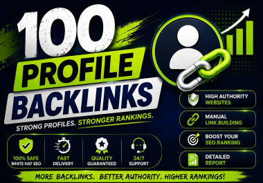 I Will Create High Quality Profile Backlinks for Better SEO & Website Authority