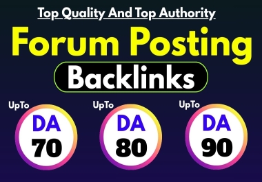 Provide 100+ Forum Posts or Forum Posting Authority Backlinks