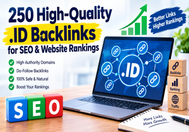 250 High-Quality. ID Backlinks for SEO & Website Rankings