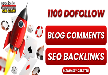 I Will Manually Create 1100 Dofollow Blog Comments Seo Backlinks