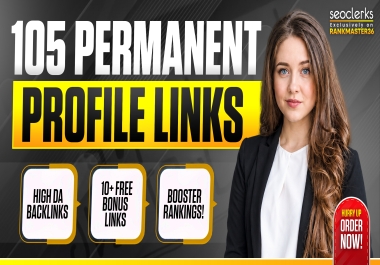 105 Permanent High Authority Profile Backlinks Manual SEO Growth 10 Free Bonus Link