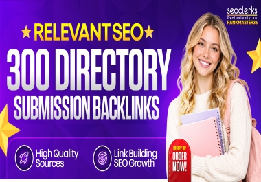 300 Niche Directory Submission Backlinks Relevant SEO Link Building