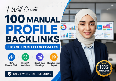 I Will Create 100 Manual Profile Backlinks from Trusted Websites