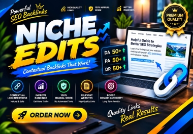 Powerful 5 Niche Edits Backlinks From High Authority DA 50+ Websites